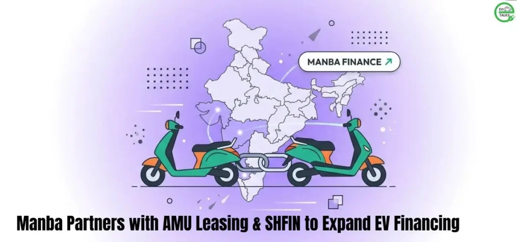 this is the image of Manba Partners with AMU Leasing & SHFIN to Expands EV Financing