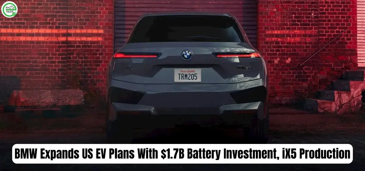 this is teh image of BMW Expands US EV Plans With $1.7B Battery Investment