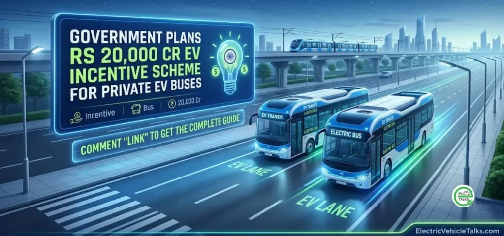 this is the image of Government plans a Rs 20000 cr EV incentive scheme for private EV buses