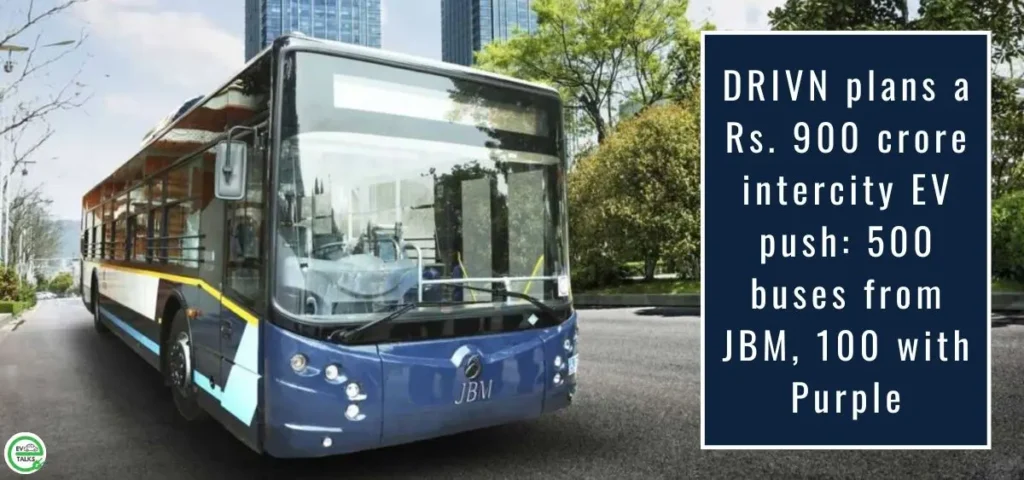 this is the image of DRIVN plans, a Rs. 900 crore intercity EV push