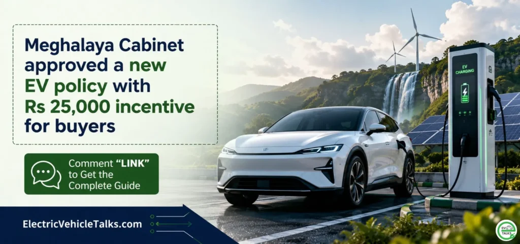 this is the image of Meghalaya Cabinet approved a new EV policy