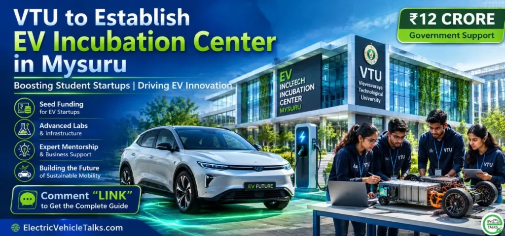 this is the image of VTU to Establish EV Incubation Center in Mysuru