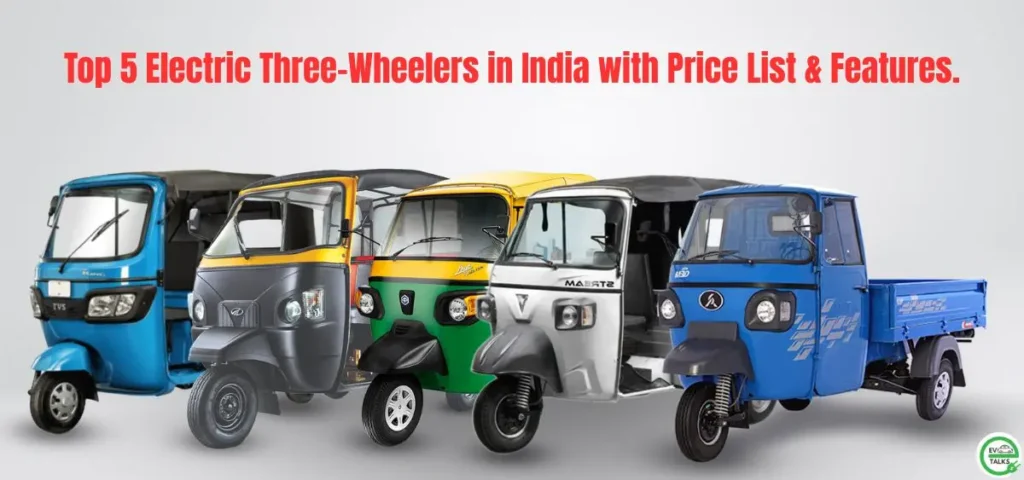 this is the image of Top 5 Electric Three-Wheelers in India