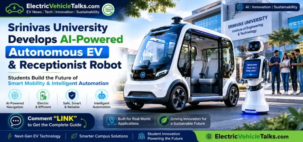this is the image of Srinivas University Develops AI-Powered Autonomous EV & Receptionist Robot