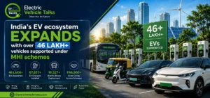 this is the image of India’s EV Ecosystem Is Growing rapidly under MHI schemes