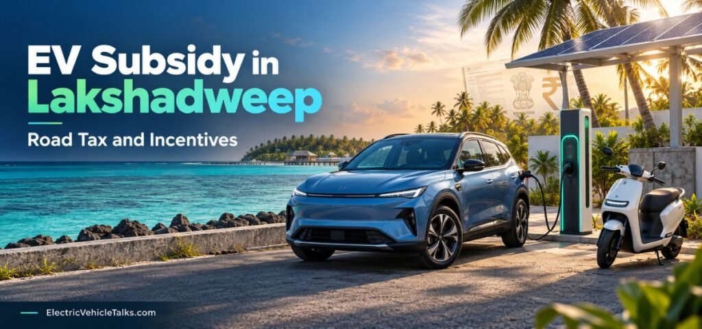 this is the image of EV Subsidy in Lakshadweep 2026