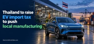 this is the image of Thailand to raise EV import tax