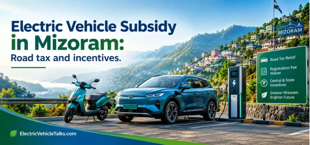 this is the image of the EV Subsidy in Mizoram 2026
