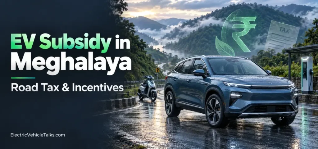 this is the image of EV Subsidy in Meghalaya 2026