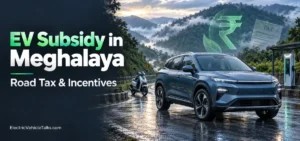 this is the image of EV Subsidy in Meghalaya 2026