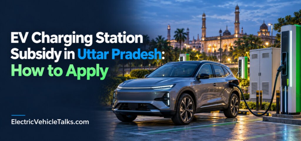 this is the image of EV Charging Station Subsidy in Uttar Pradesh