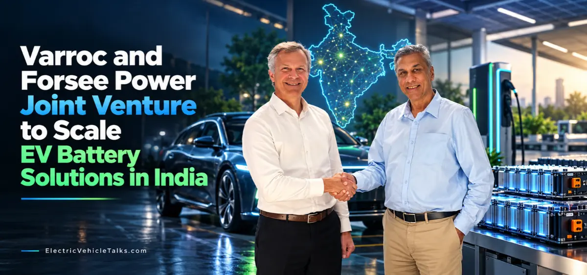 Varroc Varroc and Forsee Power JV for EV Battery Solutions in India